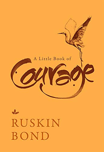 A Little Book Of Courage