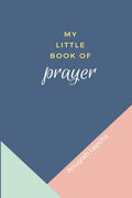 My Little Book Of Prayer