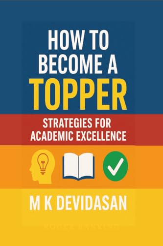 How to Become a Topper: Strategies for Academic Excellence