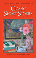The Wordsworth Collection of Classic Short Stories (Special Editions)
