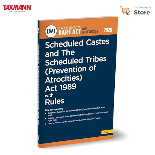 Taxmanns Scheduled Castes and The Scheduled Tribes (Prevention of Atrocities) Act 1989 with Rules [Bare Act with Section Notes