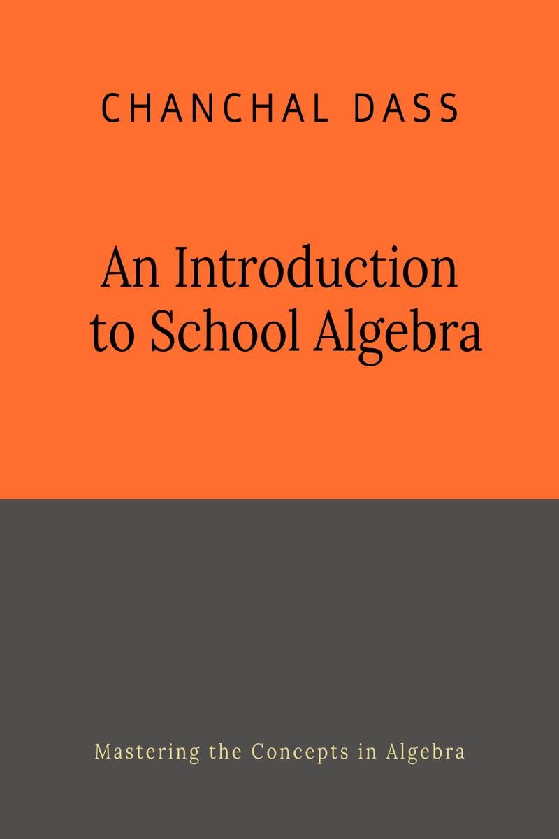 An Introduction to School Algebra