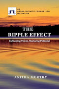 The Ripple Effect  An AASHA Infinite Foundation Initiative: Cultivating Voices, Nurturing Potential