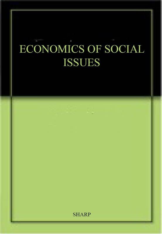 ECONOMICS OF SOCIAL ISSUES