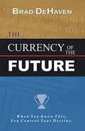 Currency of The Future