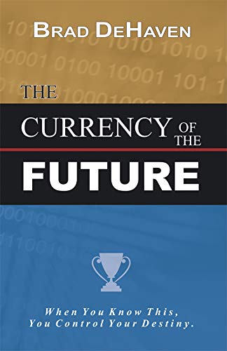 Currency of The Future