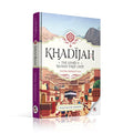 Khadijah: Kiitab compatible: The Story of Islams First Lady
