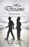 His Dreams, SomeoneS Reality