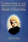 Philosophical and Religious Lectures of Swami Vivekananda