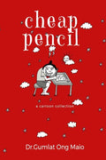 Cheap Pencil : A Cartoon Collection