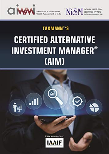 Certified Alternative Investment Manager (AIM)(AIWMI) (2019 Edition)