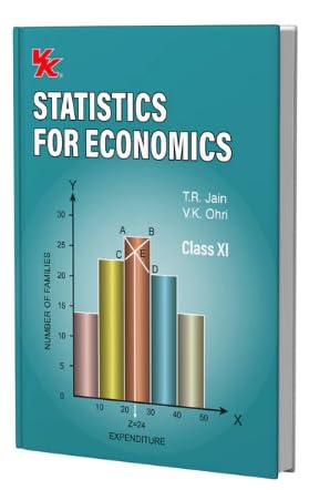 Statistics for Economics for Class 11 | CBSE (NCERT Solved) | Examination 202526 | By TR Jain & VK Ohri