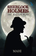 Sherlock Holmes : The Master Plan