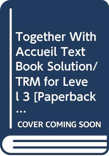 Together with Accueil Text Book Solution/TRM Level 3 for Class 8