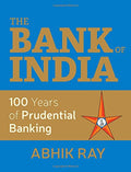 The Bank Of India: 100 Years Of Prudential Banking