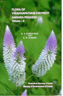 Flora of Visakhapatnam District Andhra Pradesh: Vol. 2