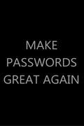 Make Passwords Great Again : Password Log Book, Internet Login Keeper, Website Organizer, Simple & Minimalist, Matte Black Steal