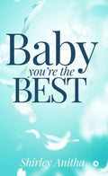 Baby YouRe The Best