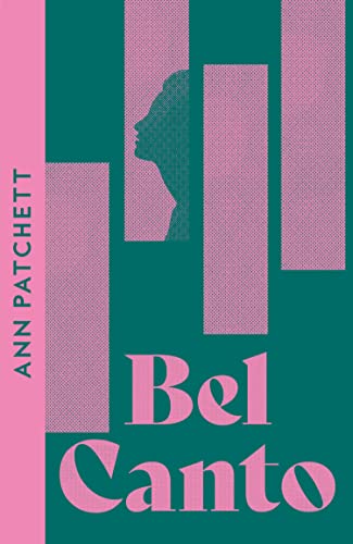 Bel Canto : Collins Modern Classics Edition: Winner Of The WomenS Prize For Fiction