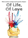 Of Life , Of Love (English, Paperback, Aditya