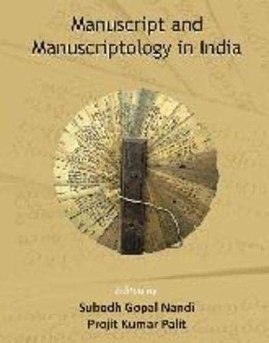 Manuscript And Manuscriptology In India