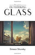 THROUGH THE OUTLOOKING GLASS