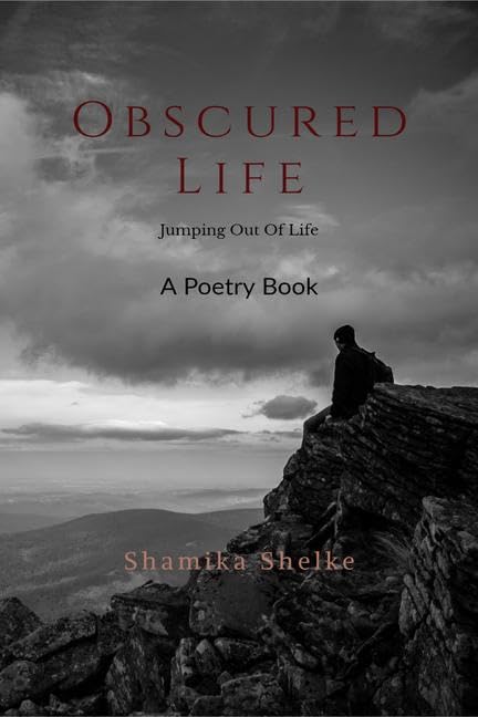 Obscured Life : A Poetry Book