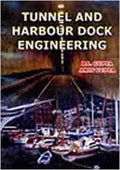 Tunnel and Harbour Dock Engineering
