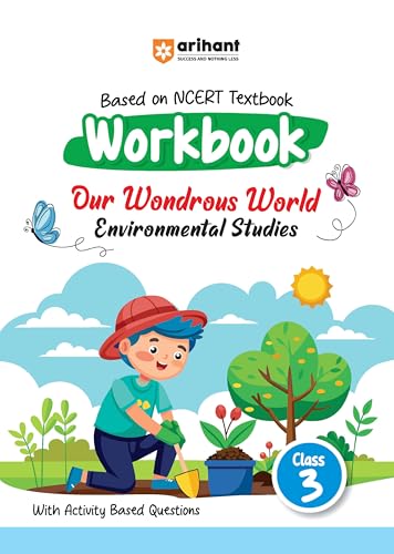 Arihant Based on NCERT Textbook Environmental Studies Workbook Our Wondrous World for Class 3 | With Activity Based Questions