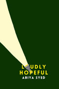Loudly Hopeful