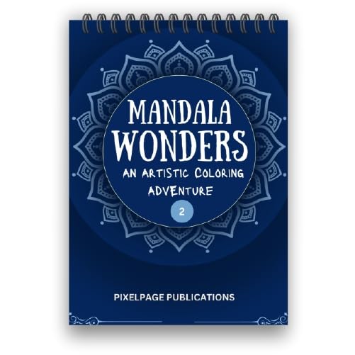 Mandala Wonders  An Artistic Colouring Adventure (A4 Size) (Mandala 02)