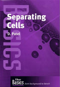 Separating Cells (The Basics: From Background to Bench)