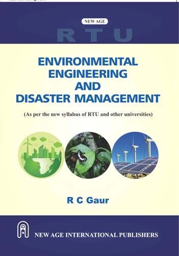 Environmental Engineering And Disaster Management (R.T.U.)