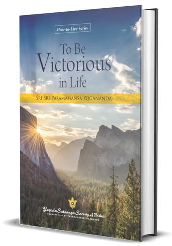 To be victorious in life