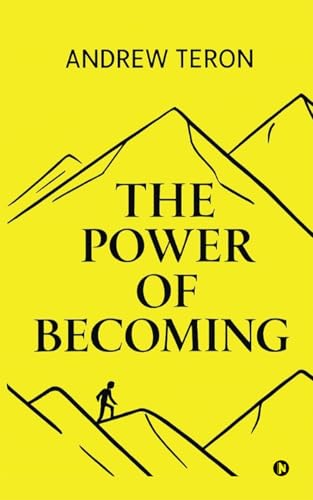 The Power of Becoming
