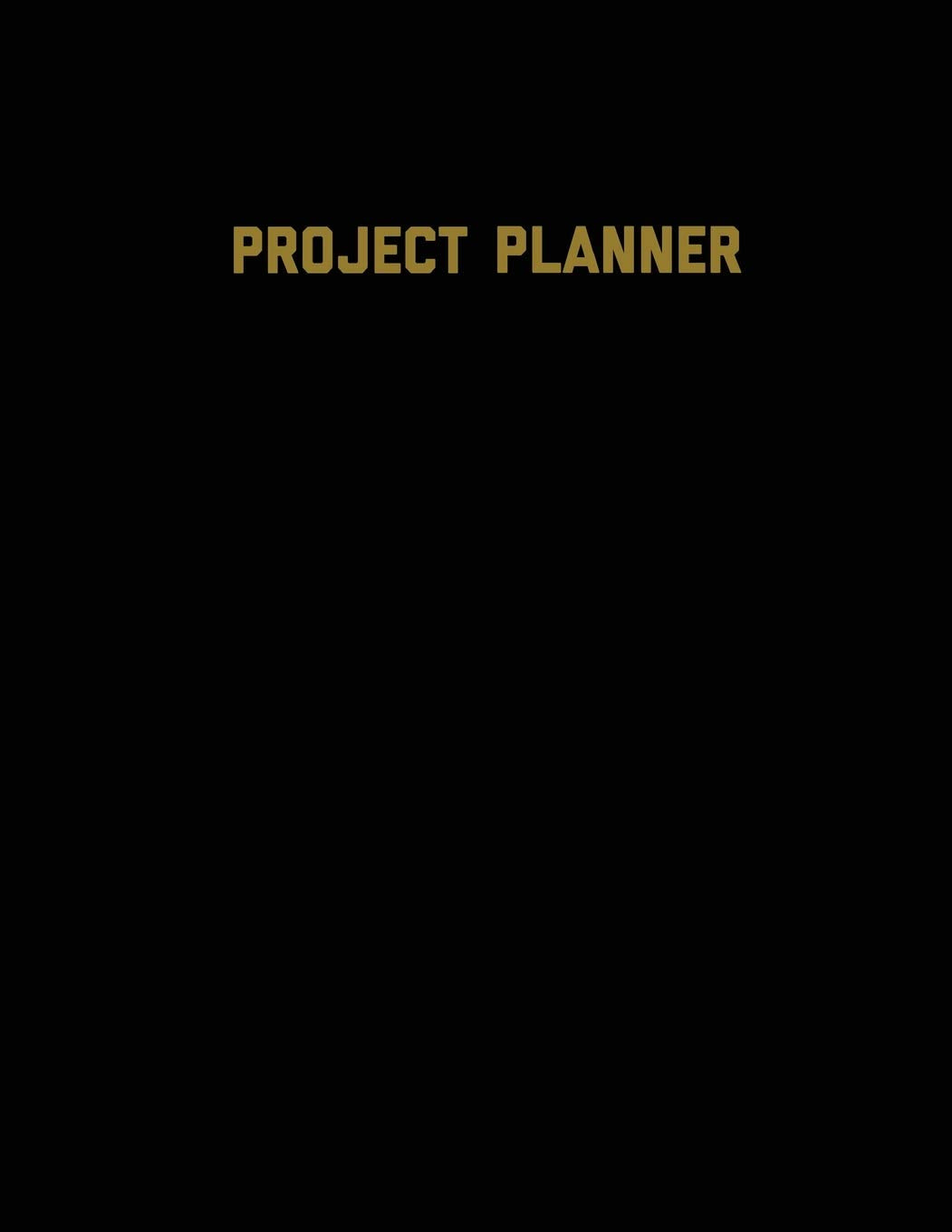 Project Planner: Productivity Planner Pages, Planning Projects, List & Keep Track Notes & Ideas, Gift, Organize, Log & Record Go