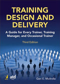 Training Design and Delivery, 3/e