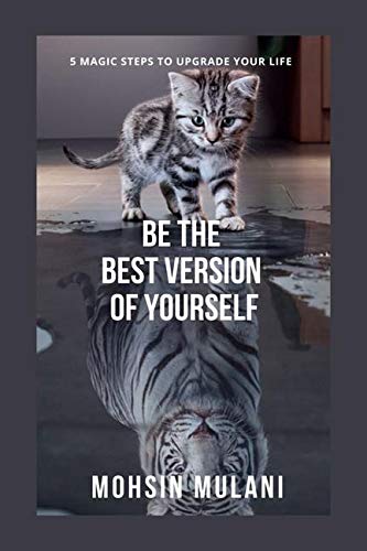 Be The Best Version Of Yourself
