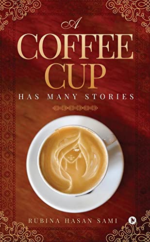 A coffee cup has many stories