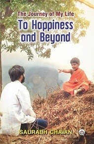 The Journey of My Life to Happiness and Beyond