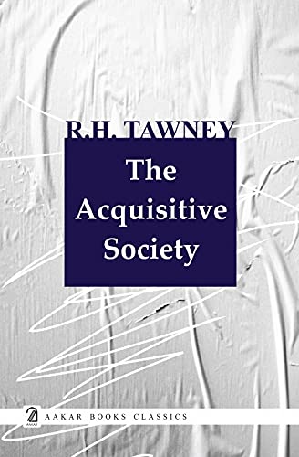 THE ACQUISITIVE SOCIETY