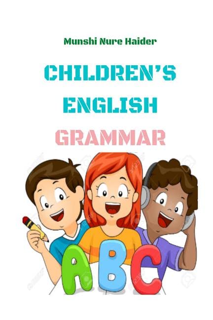ChildrenS English Grammar : Complete English Companion