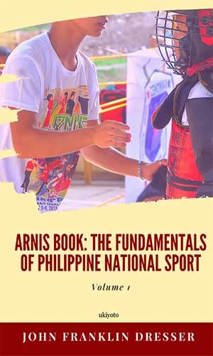 Arnis Book The Fundamentals of Philippine National Sport