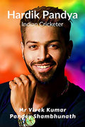 Hardik Pandya : Indian Cricketer