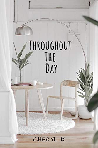 Throughout The Day