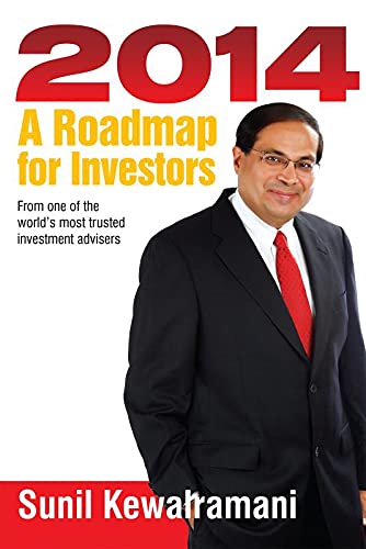 Sunil Kewalramanis 2014: A roadmap for investors