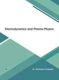 Electrodynamics and Plasma Physics