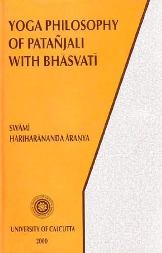 Yoga philosophy of Patan~jali: Containing his Yoga aphorisms with commentary of Vyasa in original Sanskrit, with annotations and