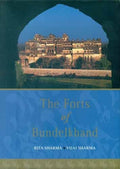 The Forts Of Bundelkhand