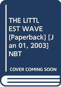 The Littlest Wave